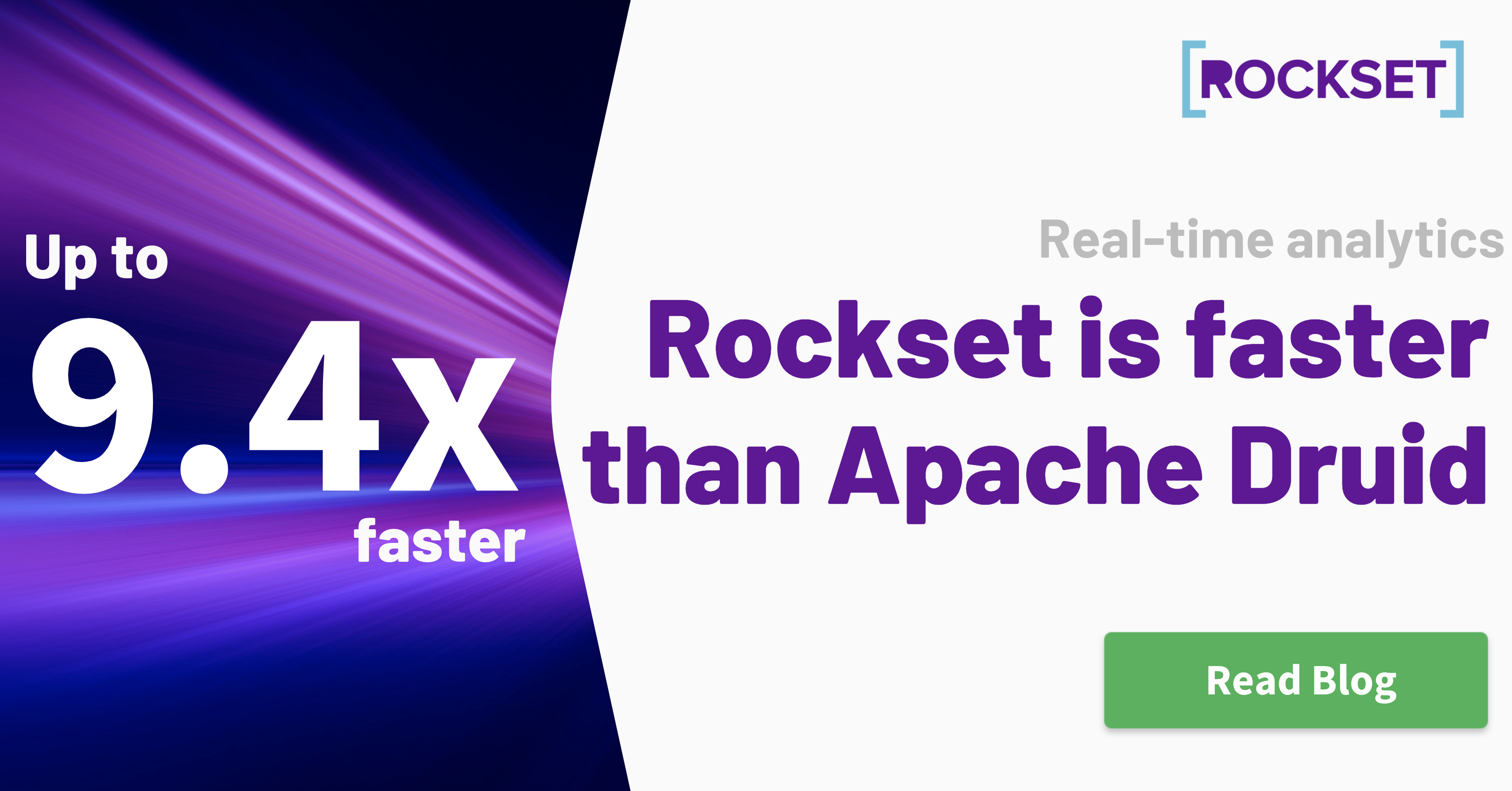 Rockset Is Up to 9.4x Faster than Apache Druid on the Star Schema Benchmark